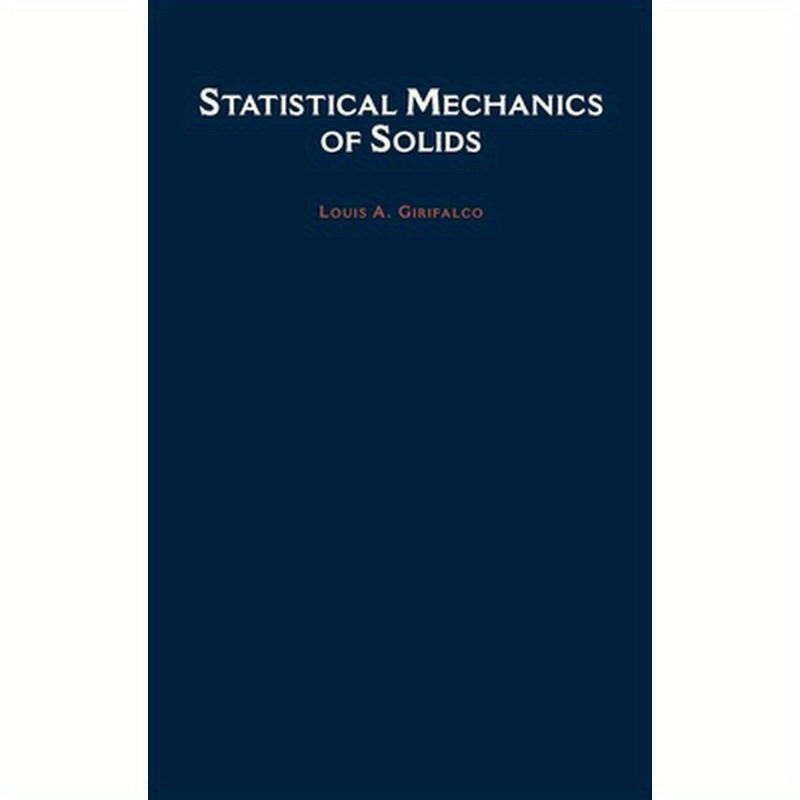 Statistical Mechanics of Solids