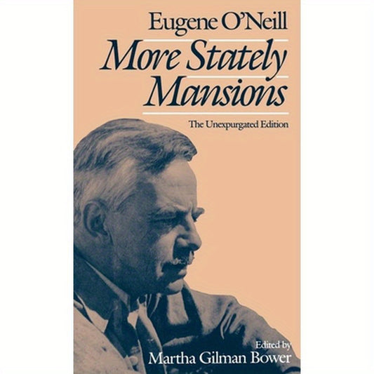 More Stately Mansions: The Unexpurgated Edition