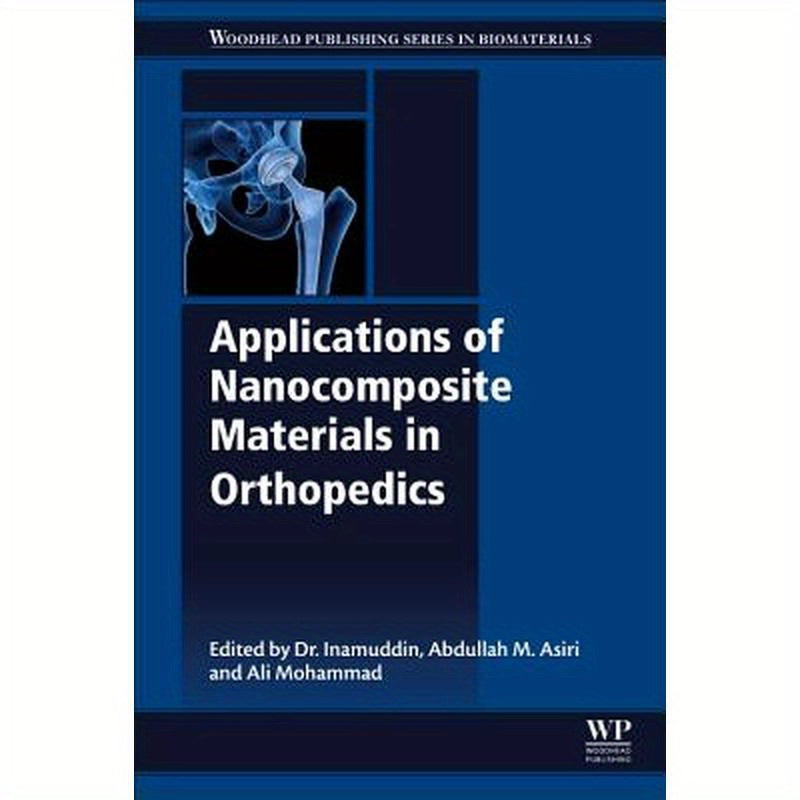 Applications of Nanocomposite Materials in Orthopedics