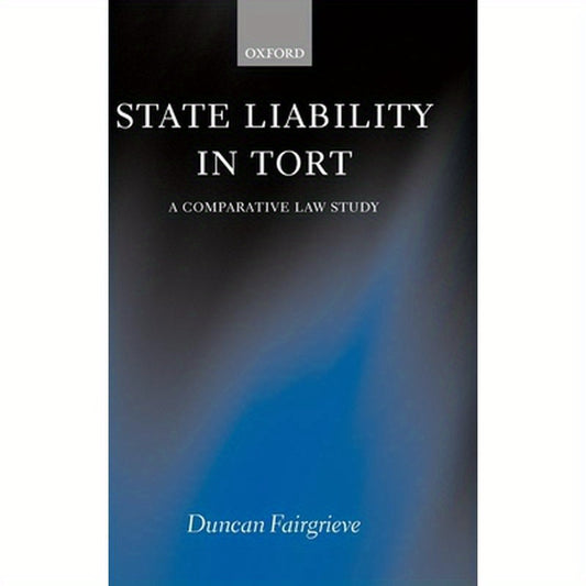 State Liability in Tort: A Comparative Law Study