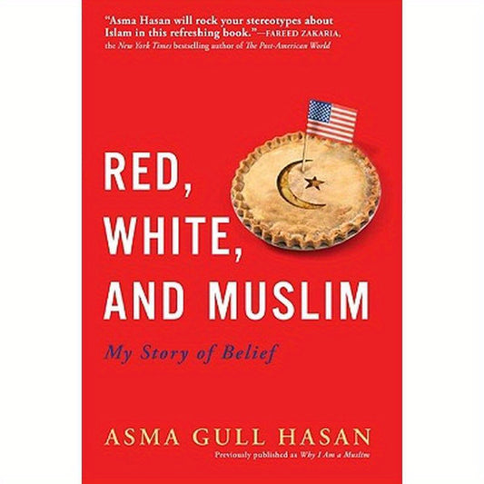 Red, White, and Muslim: My Story of Belief