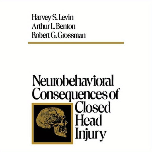 Neurobehavioral Consequences of Closed Head Injury