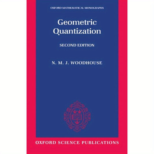 Geometric Quantization