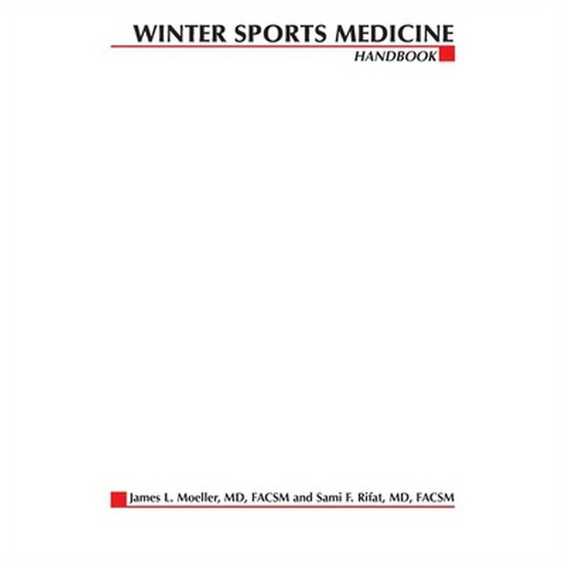 Winter Sports Medicine Handbook