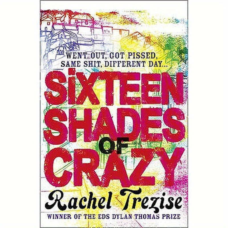 Sixteen Shades of Crazy
