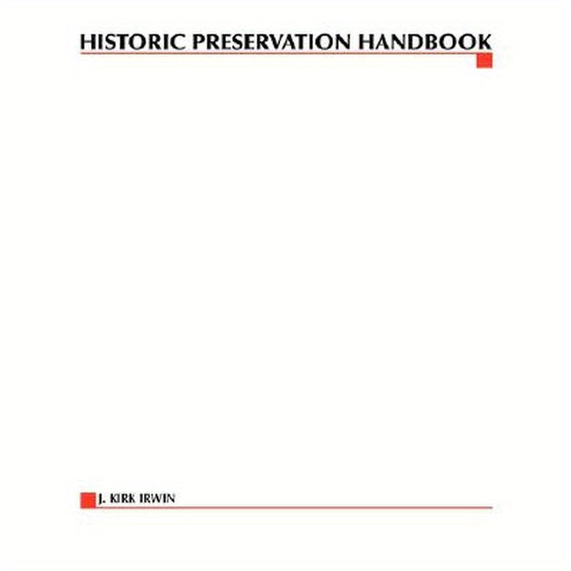 Historic Preservation Handbook