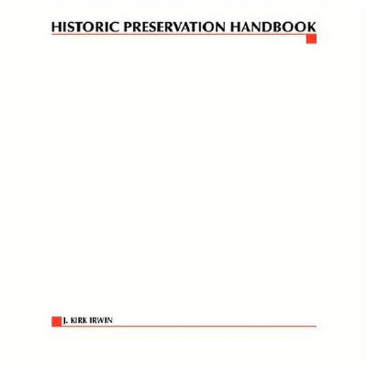 Historic Preservation Handbook