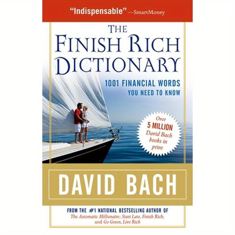 The Finish Rich Dictionary: 1001 Financial Words You Need to Know