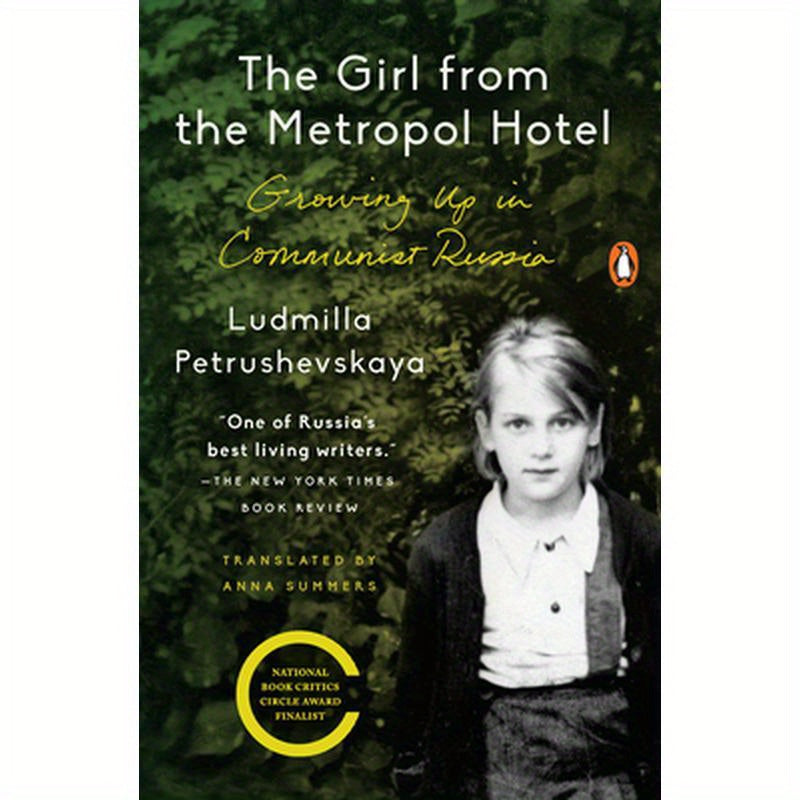 The Girl from the Metropol Hotel: Growing Up in Communist Russia