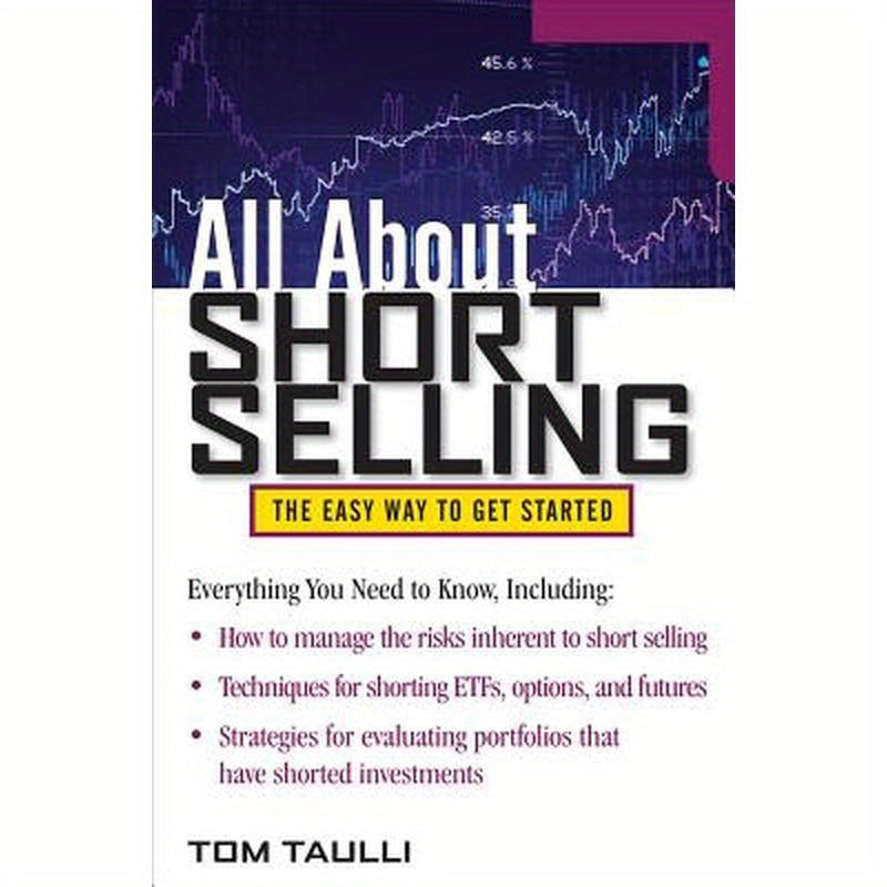 All about Short Selling: The Easy Way to Get Started