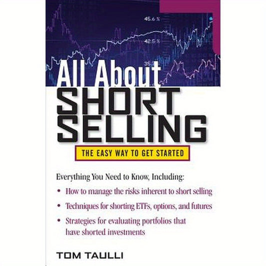 All about Short Selling: The Easy Way to Get Started