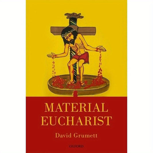 Material Eucharist
