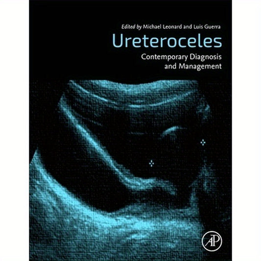 Ureteroceles: Contemporary Diagnosis and Management