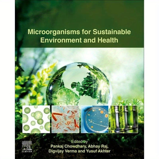 Microorganisms for Sustainable Environment and Health