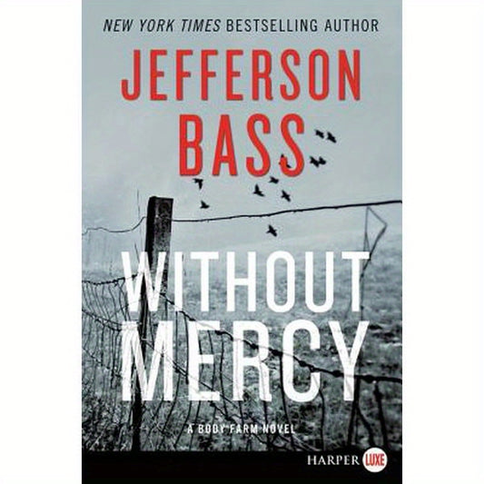 Without Mercy: A Body Farm Novel