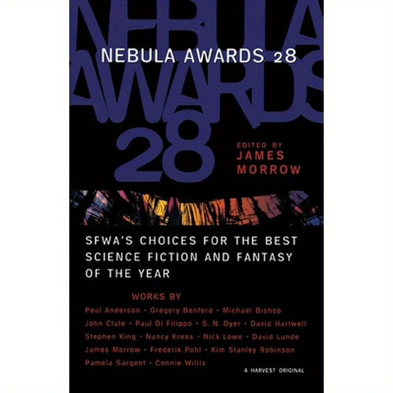 Nebula Awards 28: Sfwa's Choices for the Best Science Fiction and Fantasy of the Year
