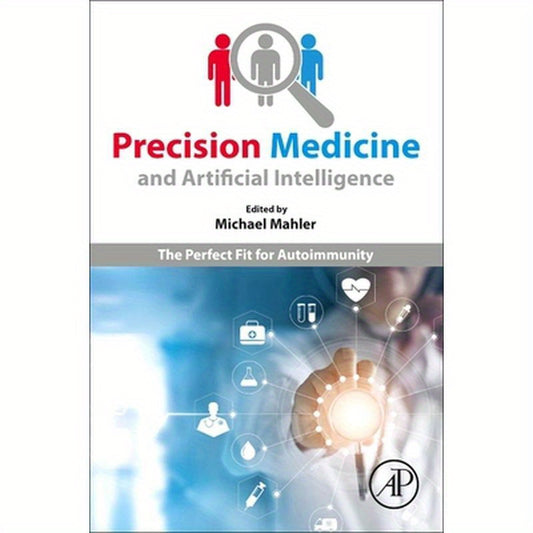 Precision Medicine and Artificial Intelligence: The Perfect Fit for Autoimmunity