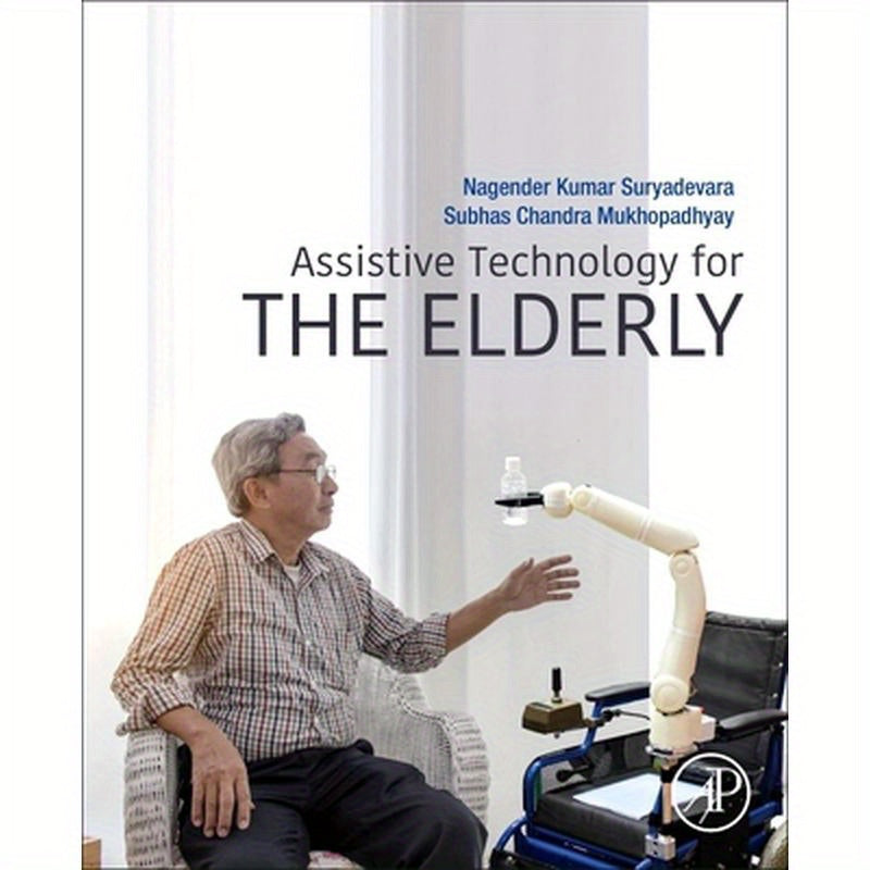 Assistive Technology for the Elderly