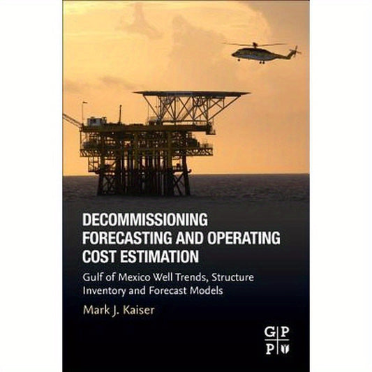 Decommissioning Forecasting and Operating Cost Estimation: Gulf of Mexico Well Trends, Structure Inventory and Forecast Models