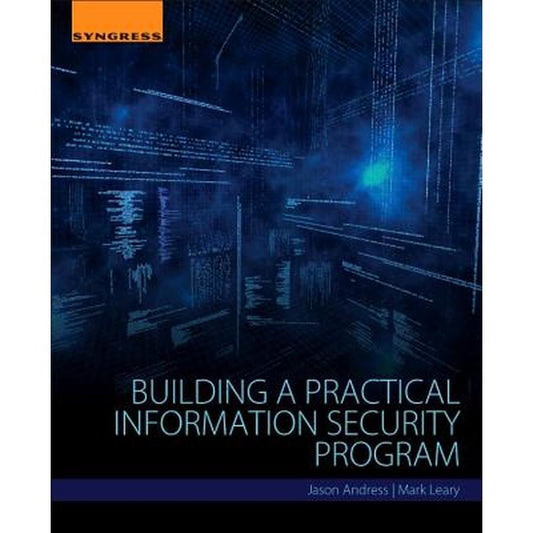 Building a Practical Information Security Program