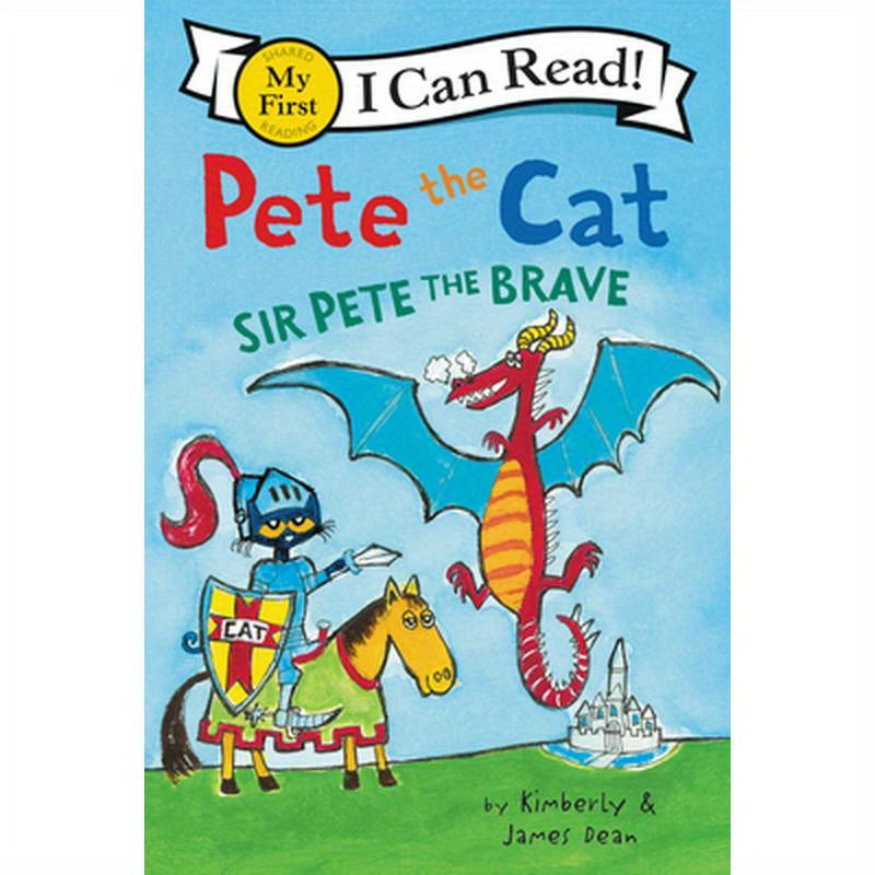 Pete the Cat: Sir Pete the Brave