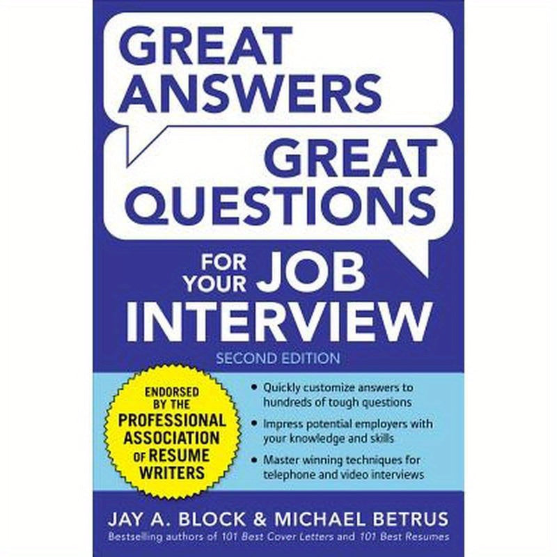 Great Answers, Great Questions for Your Job Interview, 2nd Edition