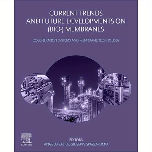 Current Trends and Future Developments on (Bio-) Membranes: Cogeneration Systems and Membrane Technology
