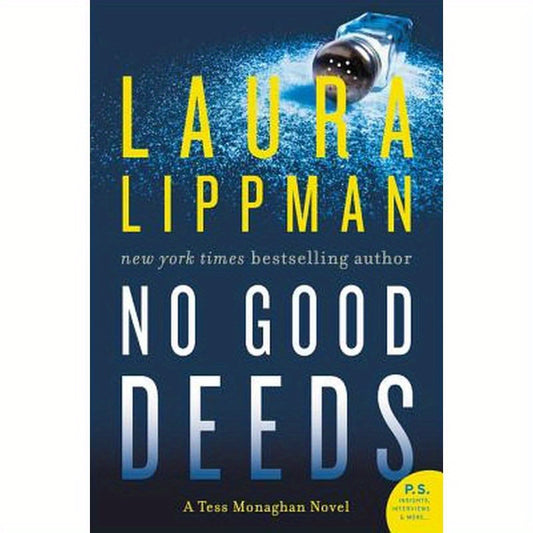 No Good Deeds: A Tess Monaghan Novel