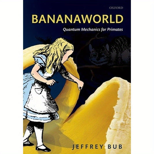 Bananaworld: Quantum Mechanics for Primates