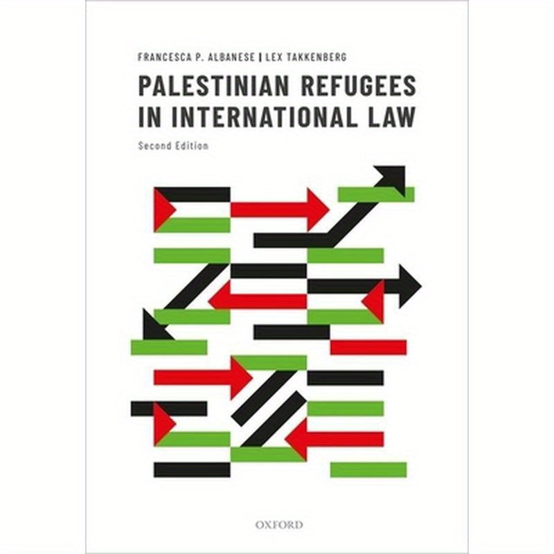 Palestinian Refugees in Int Law 2e P