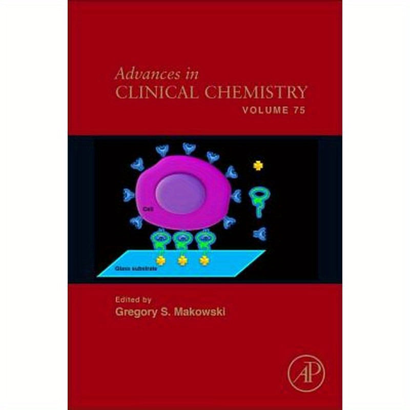 Advances in Clinical Chemistry: Volume 75