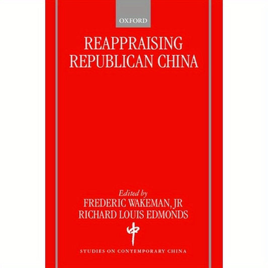 Reappraising Republican China
