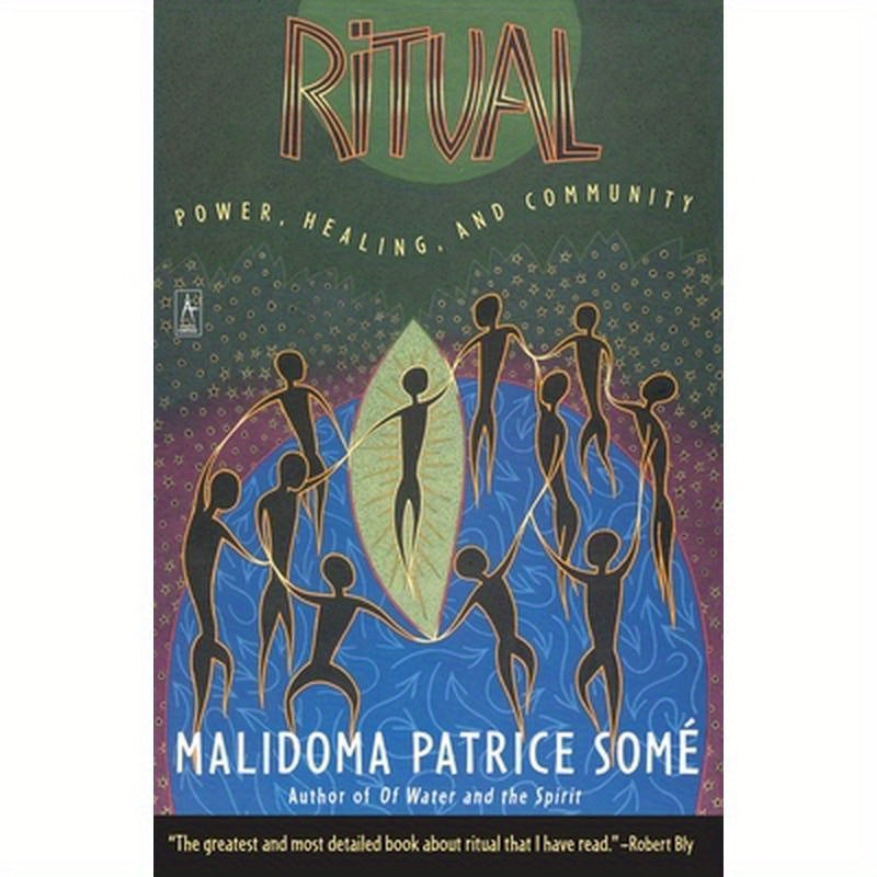 Ritual: Power, Healing and Community