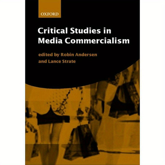 Critical Studies in Media Commercialism