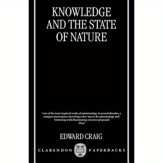 Knowledge and the State of Nature: An Essay in Conceptual Synthesis