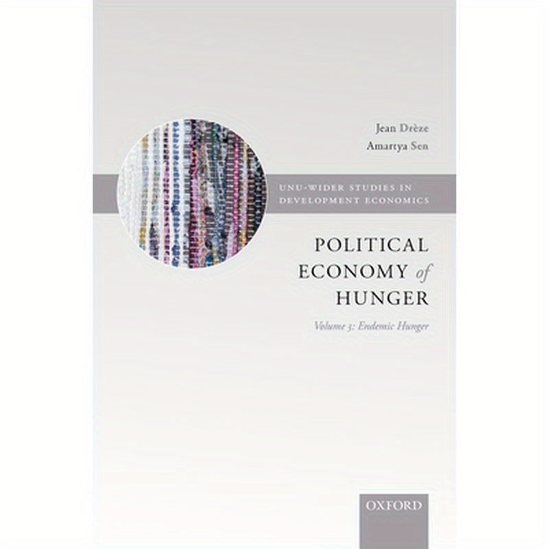 The Political Economy of Hunger: Volume 3: Endemic Hunger