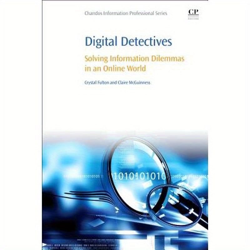 Digital Detectives: Solving Information Dilemmas in an Online World