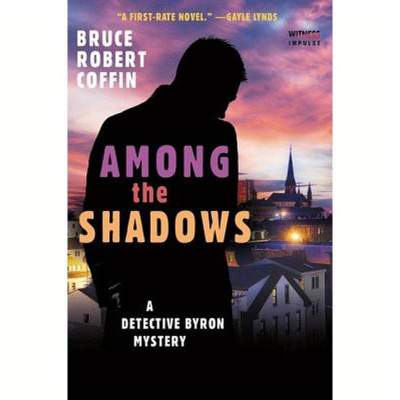 Among the Shadows: A Detective Byron Mystery