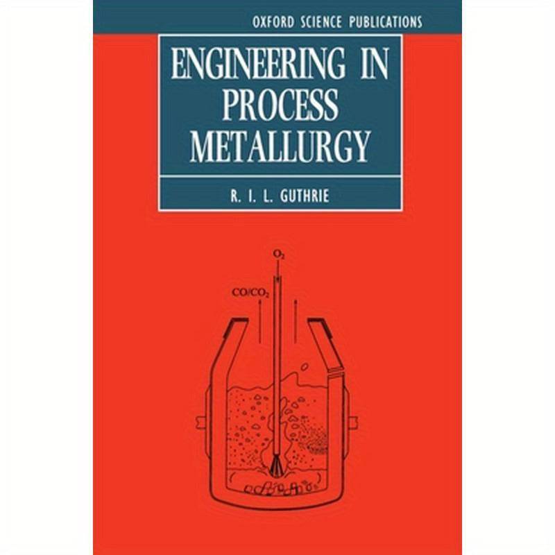 Engineering in Process Metallurgy