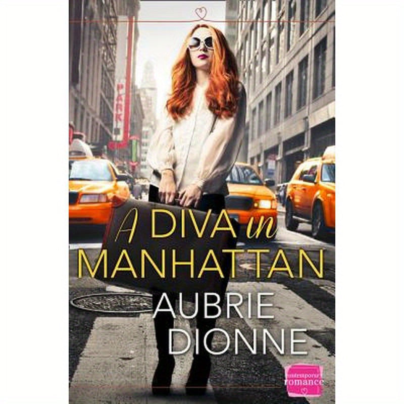 A Diva in Manhattan: HarperImpulse Contemporary Romance