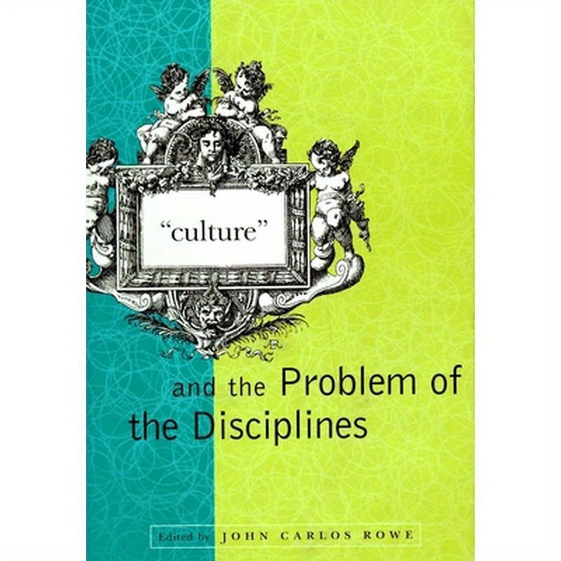 "Culture" and the Problem of the Disciplines