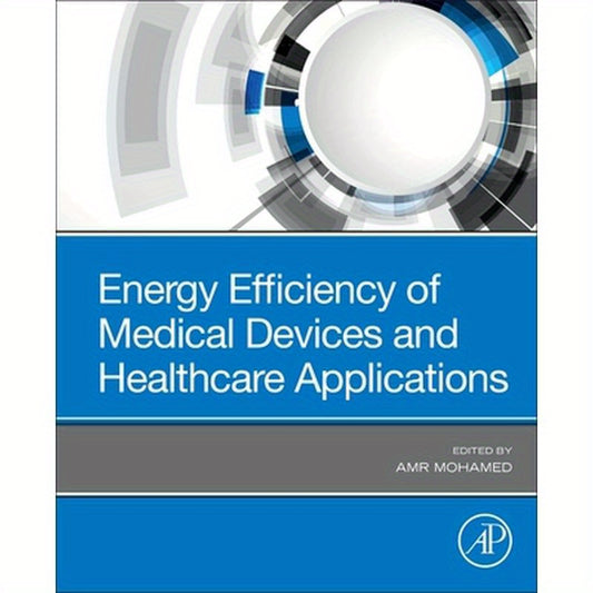 Energy Efficiency of Medical Devices and Healthcare Applications