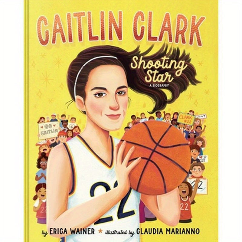 Caitlin Clark: Shooting Star, a Biography