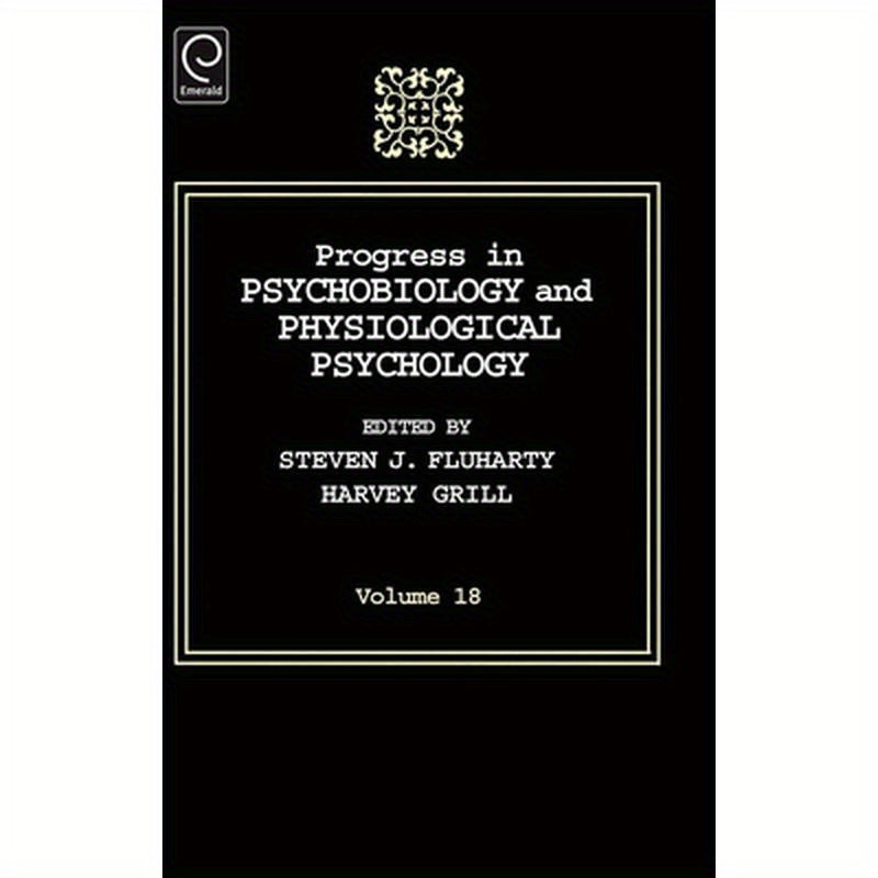 Progress in Psychobiology and Physiological Psychology