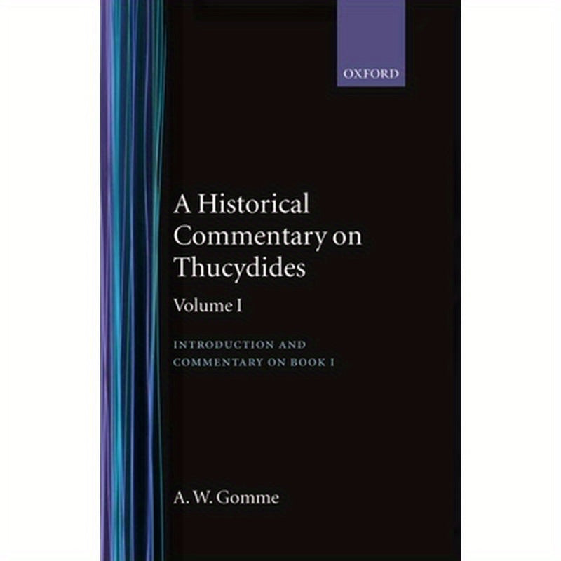 A Historical Commentary on Thucydides: Volume 1: Introduction and Commentary on Book I