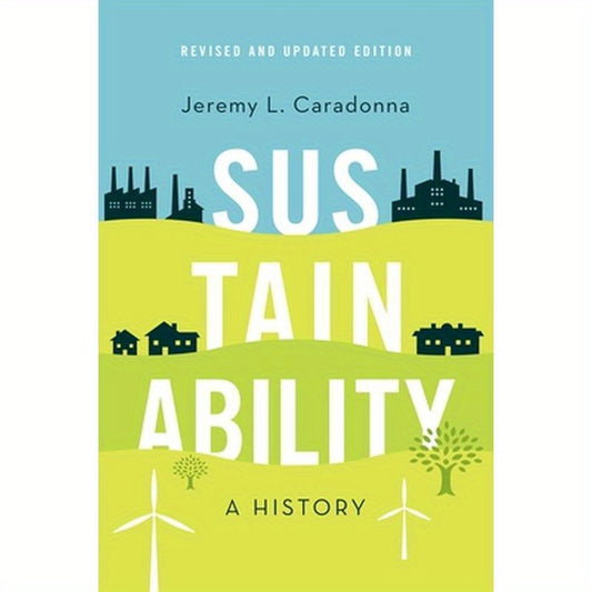 Sustainability: A History, Revised and Updated Edition