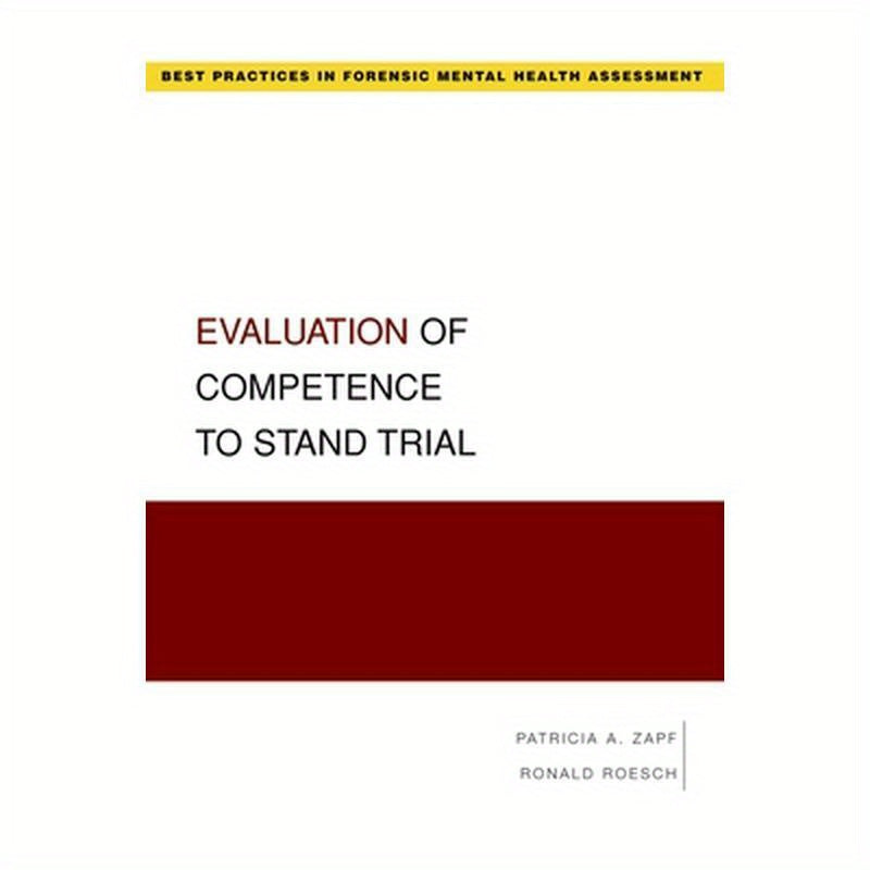 Evaluation of Competence to Stand Trial