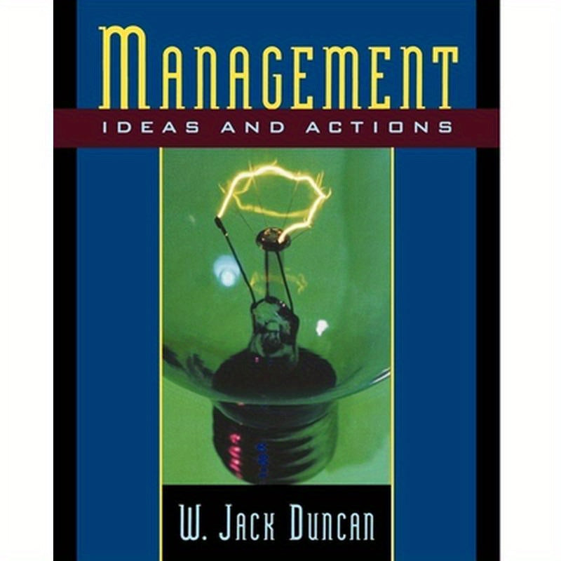 Management: Ideas and Actions
