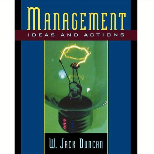 Management: Ideas and Actions