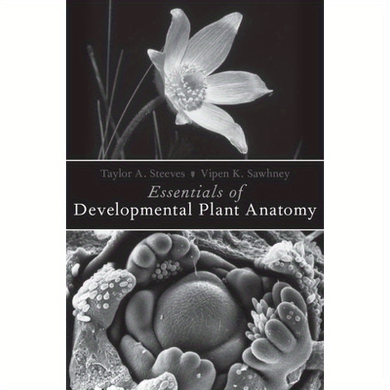 Essentials of Developmental Plant Anatomy